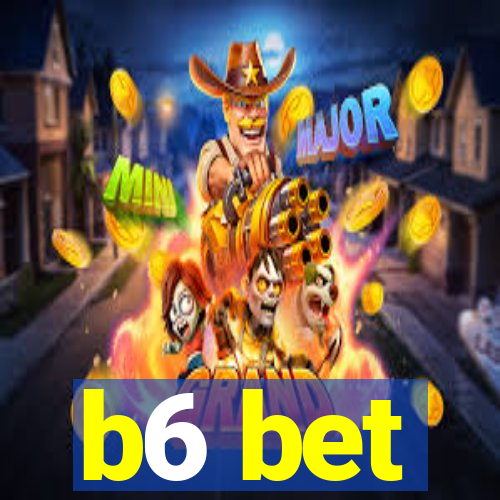 b6 bet